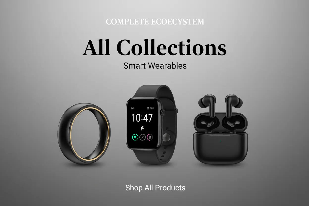 Complete ecosystem of all smart wearable collections, including smart ring, smart watch, and true wireless earbuds, creating a full smart wearable experience.